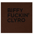 Brown - Back - Biffy Clyro Unisex Adult Fucking T-Shirt