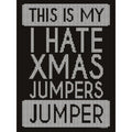 Black-White - Side - Grindstore Unisex Adult This Is My I Hate Xmas Jumpers Christmas Jumper